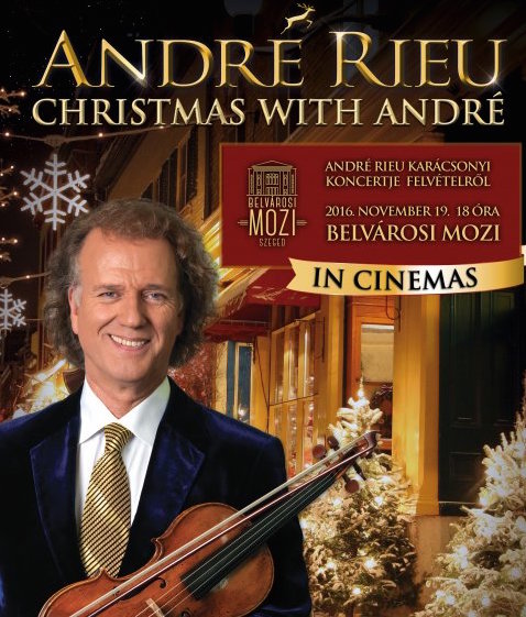 André Rieu karácsonyi koncert vetítés 2016-ban Szegeden -- Jegyek itt!