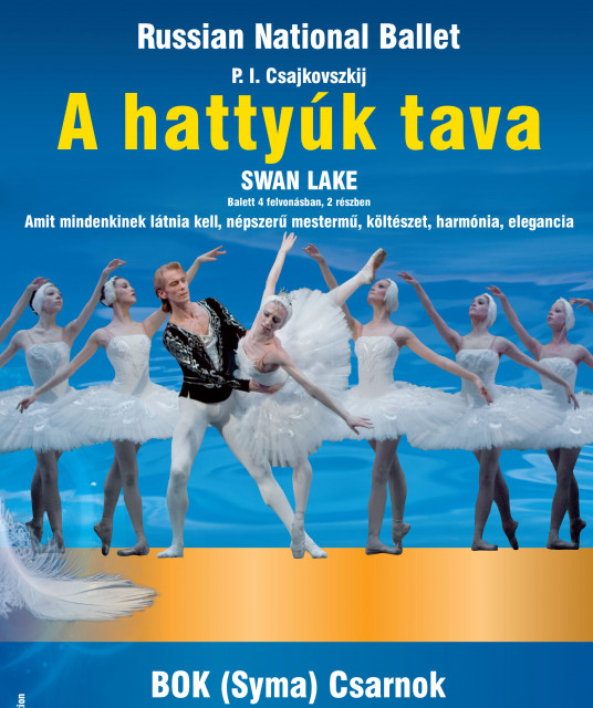 Az Orosz Nemzeti Balett A hattyúk tava balettje 2019-ben a BOK Csarnokban - Jegyek itt!