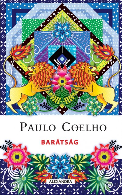 Barátság címmel jelent meg Paulo Coelho 2017-es naptára! Vásárlás itt!