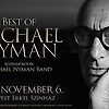 Best of Michael Nyman koncert 2017-ben Budapesten - Jegyek itt!