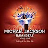 Cirque du Soleil Michael Jackson The Immortal Jegyek és videó