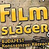 Filmsláger est a Budapesti Kongresszusi Központban - Jegyek itt!