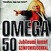 Omega 50 - Jubileumi nagykoncert - Budapest Papp László Sportaréna Jegyek itt!