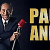 Paul Anka koncert 2019-ben Budapesten az Arénában - Jegyek itt!