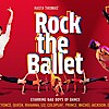 Rock The Ballett 2017-ben a Szegedi Nemzeti Színházban - Jegyvásárlás itt!