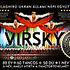 VIRSKY 2018-ban Sopronban - Jegyek a VIRSKY táncegyüttes előadására itt!