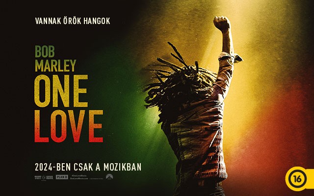 Bob Marley One Love - NYERJ 2 JEGYET!
