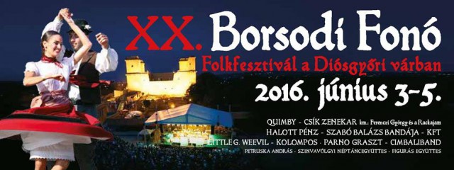 Borsodi Fonó Folk Fesztivál 2016- fellépők és jegyek itt!