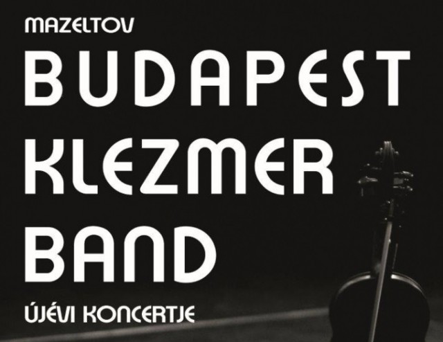 Budapest Klezmer Band Újévi koncert 2015 a Budapesti Kongresszusi Központban! Jegyek itt!