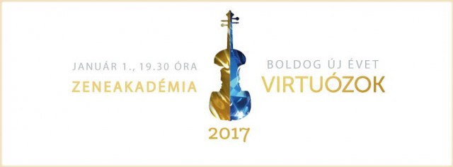 BÚÉK - Virtuózok Újévi koncert 2017-ben a Zeneakadémián - Jegyek itt!