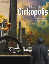 Cirque Éloizé a Cirkopolis 2013-ban Budapesten! Jegyek itt!