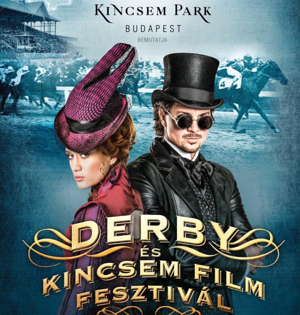 Derby fesztivál a Kincsem Parkban - Jegyek itt!