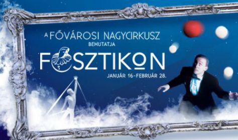 Fesztikon - Új show 2016-ban a Fővárosi Nagycirkuszban - Jegyek itt!