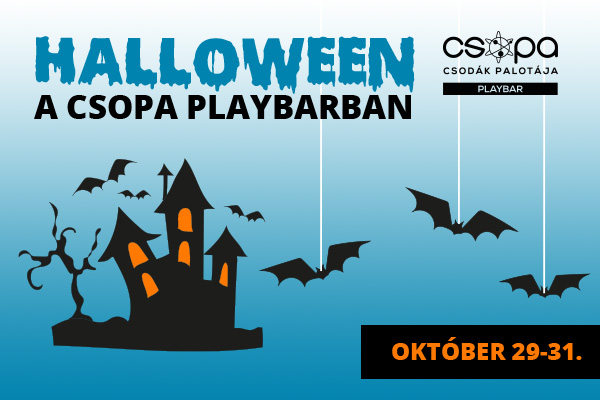 Halloween program a Csopa Playbarban Óbudán!