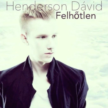 Henderson Dávid új dala a Felhőtlen! Videó itt!