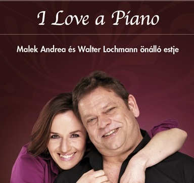 I LOVE PIANO - Malek Andrea estje a Tolnay Szalonban! Jegyek itt!