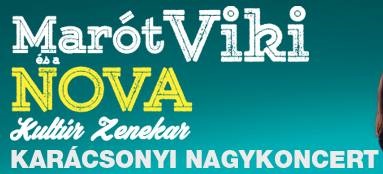 Karácsonyi Marót Viki és a Nova Kultúrzenekar koncert az Urániában - Jegyek itt!