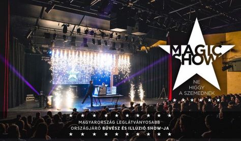 Magic Show turné 2019 - Jegyek itt! Bűvész show Baja, Kaposvár, Keszthely, Zalaegerszeg