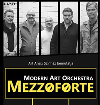 MODERN ART ORCHESTRA feat. MEZZOFORTE koncert! Jegyek és játék itt!