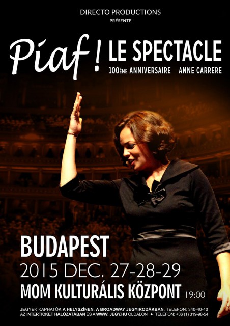 Piaf show a MOM Kultúrális Központban Anne Carrereval - Jegyek itt!