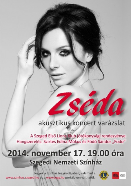 Zséda jótékonysági koncert Szegeden - Jegyek itt!