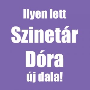 j klst kapott Szinetr Dra! j dala is kszlt! Nzd meg!