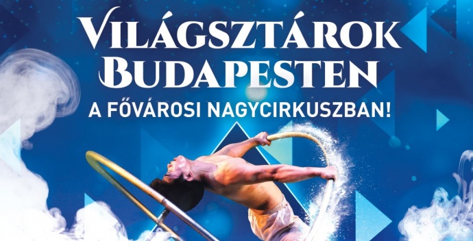 Fesztiv l Plusz Budapesten a F v rosi Nagycirkuszban Jegyek a