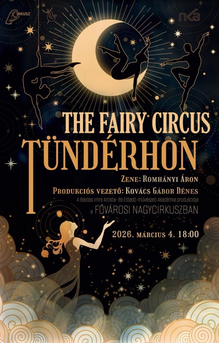 2000 forintért látható a Tündérhon cirkuszi előadás - Jegyek itt!