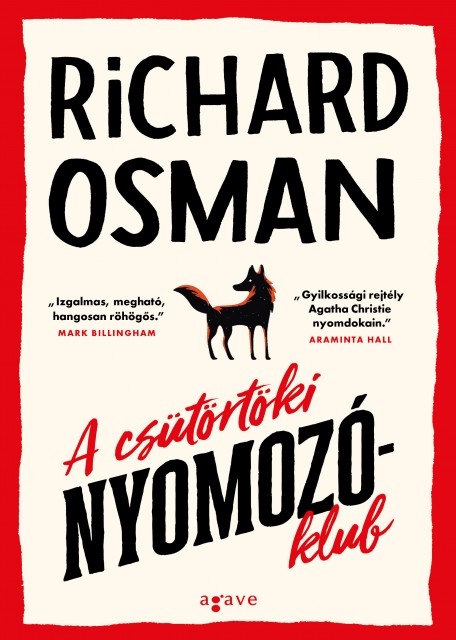 A csütörtöki nyomozóklub címmel jelent meg Richard Osman új könyve! OLVASS BELE!