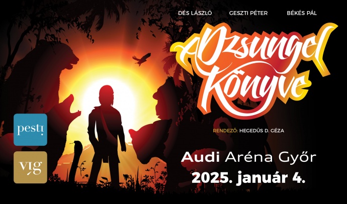 A dzsungel könyve musical 2025-ben Győrben az  Audi Arénában a Vígszínház sztárjaival - Jegyek itt!