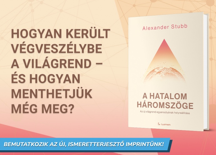 A hatalom háromszöge címmel érkezik Alexander Stubb új könyve - OLVASS BELE!
