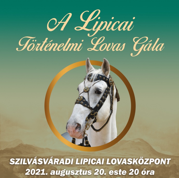 A Lipicai - lovas show gála augusztus 20-án Szilvsáváradon - Jegyek itt!