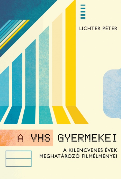 A VHS gyermekei címmel jelenik meg Lichter Péter könyve! Olvass bele!