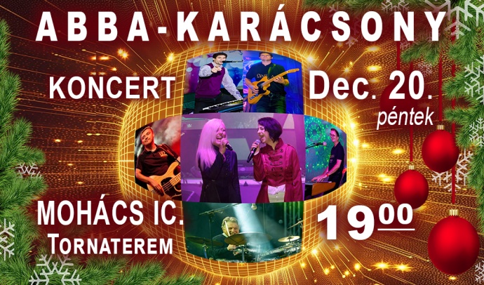 ABBA karácsony koncert Mohácson - Jegyek itt!