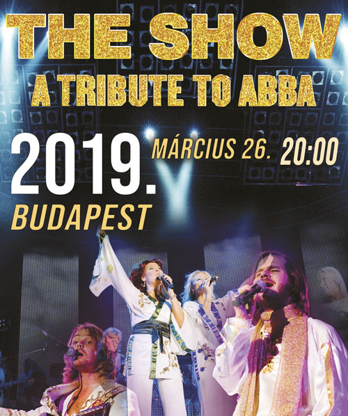 ABBA Show Budapesten az Arénában! NYERJ 2 JEGYET!