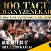100 Tagú Cigányzenekar – 40 éves jubileumi koncert 2025-ben Tokajban a Fesztiválkatlanban - Jegyek 