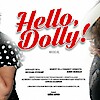 3 napig INGYEN látható a Hello Dolly musical!