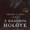 A háromfa hölgye címmel jelent meg Gráczer L. Tamás könyve! 