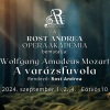 A varázsfuvola a Rost Andrea Operaakadémia tehetségeivel Rost Andrea debütál rendezésében Budapesten