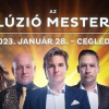 Az illúzió mesterei 2023-ban Cegléden - Jegyek itt!