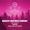 Bagossy Brothers Company - Csillag az égen koncert 2025-ben Siófokon - Jegyek itt!