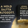 Csak a Hold az égen címmel érkezik John Scalzi könyve! Olvass bele!