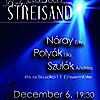 Evergreen koncert! Válogatás Barbra Streisand dalaiból! Jegyek itt!