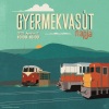 Gyermekvasút napja 2025 - Programok itt!