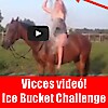 Így ne készíts Ice Bucket Challenge videót! Vicces jeges videó! 