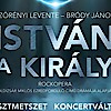 István, a király koncert 2023-ban Sopronban a Novomatic Arénában - Jegyek itt!