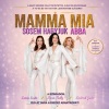 MAMMA MIA – AVAGY SOSEM HAGYJUK ABBA koncert turné 2026 - Jegyek és helyszínek
