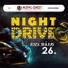 Metal-Sheet Night Drive Debrecenben 2023-ban - Jegyek itt!