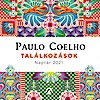 Találkozások - Paulo Coelho naptár 2021-ben is! NYERD MEG!