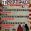 Tankcsapda Tele a tankot tour 2012 jegyek és helyszínek!